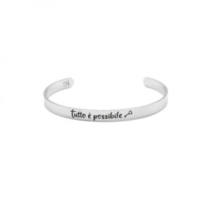 Bracciali rigido "Tutto รจ possibile"