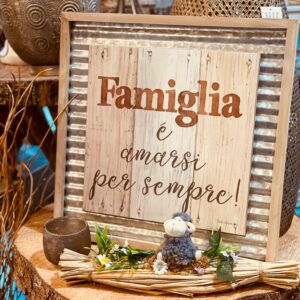 Quadretto scritta la famiglia รจ amarsi per sempre