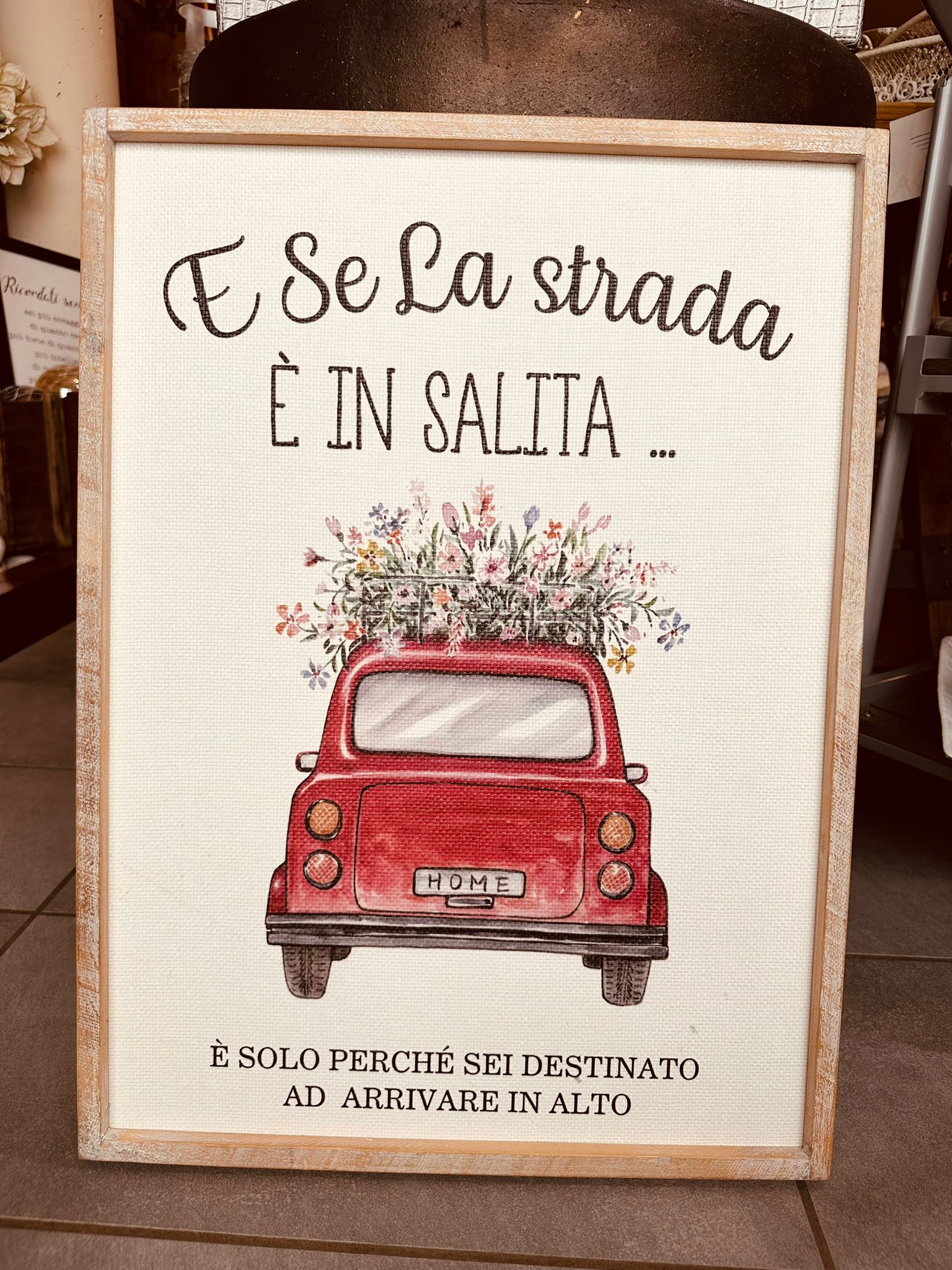 Quadretto Scritta E Se La Strada è In Salita...